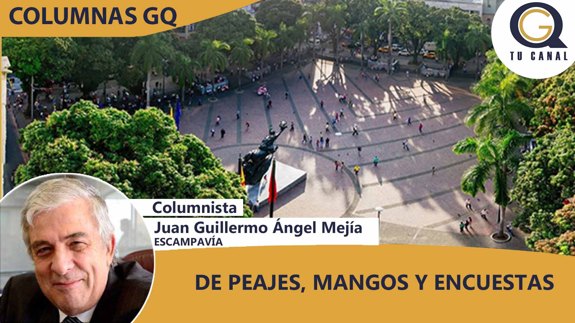 DE PEAJES, MANGOS Y ENCUESTAS
