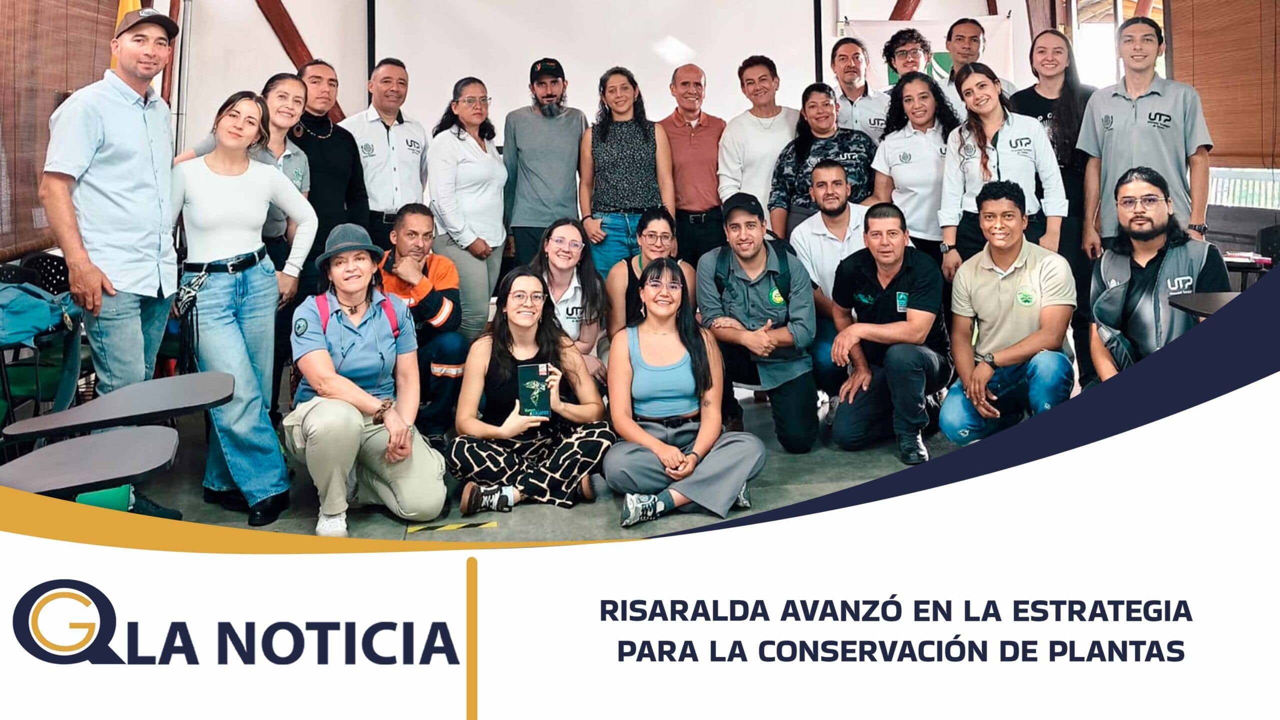 RISARALDA AVANZÓ EN LA CONSTRUCCIÓN DE LA ESTRATEGIA DEPARTAMENTAL PARA LA CONSERVACIÓN DE PLANTAS