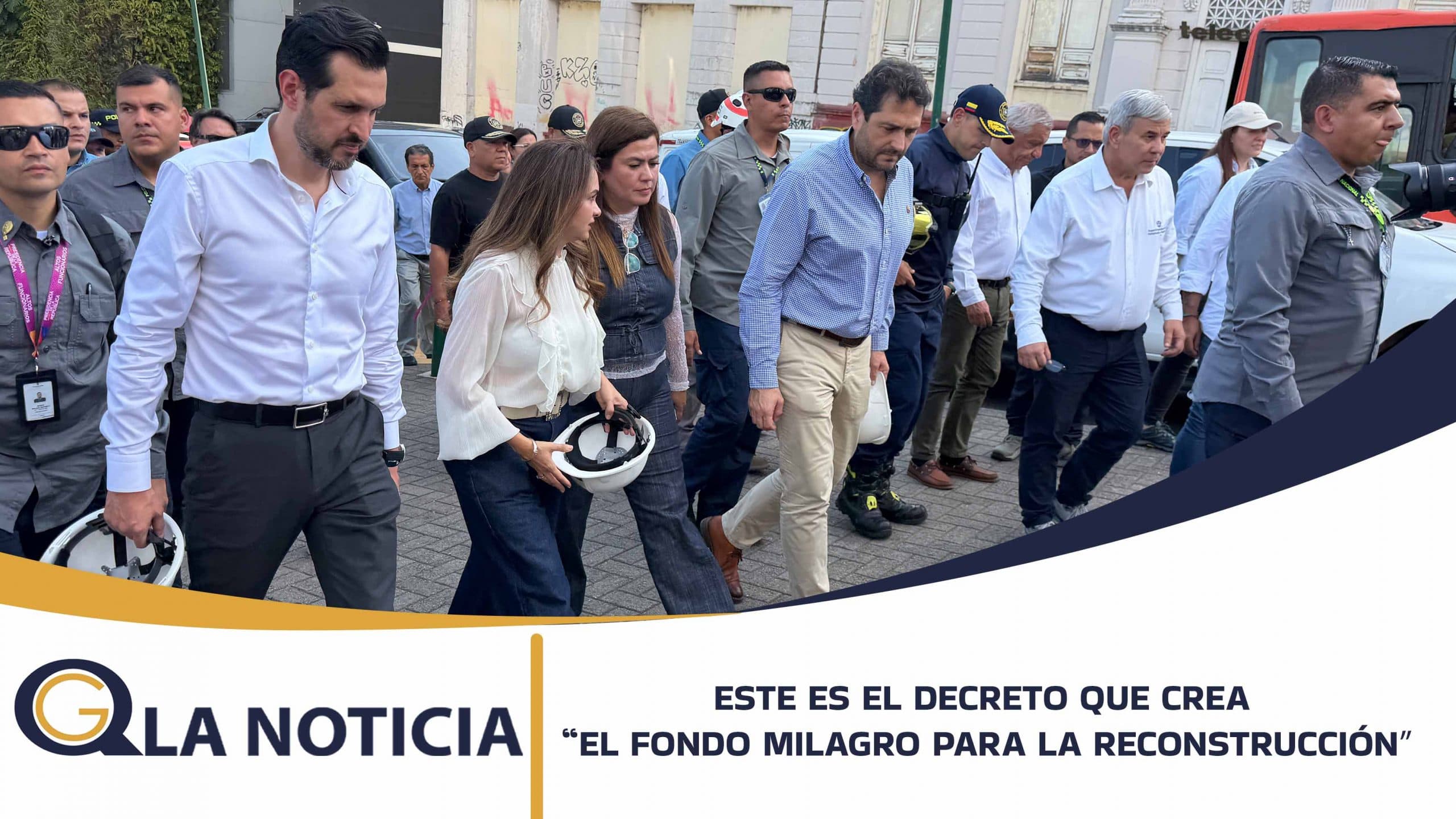 ESTE ES EL DECRETO QUE CREA “EL FONDO MILAGRO PARA LA RECONSTRUCCIÓN”