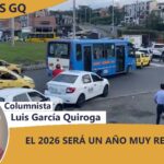 EL 2026 SERÁ UN AÑO MUY RETADOR