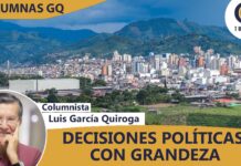 DECISIONES POLÍTICAS CON GRANDEZA