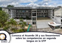 Conozca el Acuerdo 38 y sus lineamientos sobre las competencias en segunda lengua en la UTP