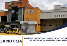 SOBRE EL MÉDICO ACUSADO DE ACOSO SEXUAL SE PRONUNCIA HOSPITAL SAN JORGE.