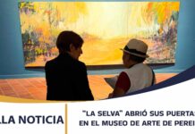 “LA SELVA” ABRIÓ SUS PUERTAS EN EL MUSEO DE ARTE DE PEREIRA