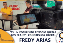 “ES UN POPULISMO PENDEJO QUITAR LOS PEAJES”: CONGRESISTA LIBERAL FREDY ARIAS