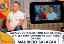 ALCALDE DE PEREIRA PONE CONDICIONES A ATESA PARA CONTINUAR CONTRATO DE ASEO