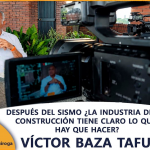 DESPUÉS DEL SISMO ¿LA INDUSTRIA DE LA CONSTRUCCIÓN TIENE CLARO LO QUE HAY QUE HACER?